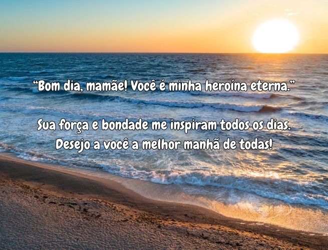 bom-dia-mamae-voce-e-bru3dl55ym